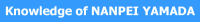 Knowledge of NANPEI YAMADA